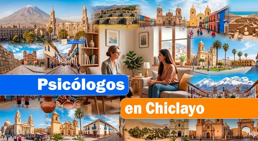 Psicólogos en Chiclayo Directorio de psicólogos en Chiclayo, recomendados